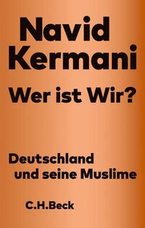 Wer ist Wir? de Navid Kermani