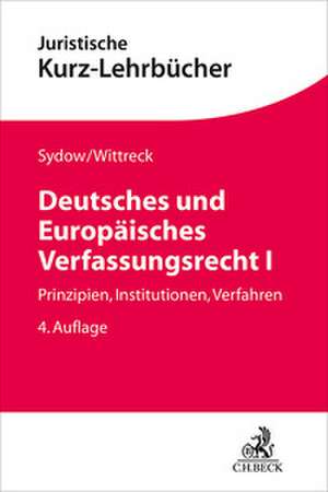 Deutsches und Europäisches Verfassungsrecht I de Gernot Sydow