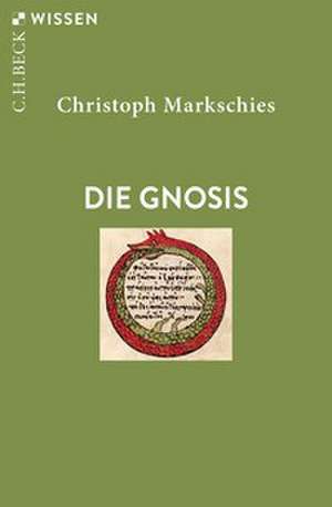 Die Gnosis de Christoph Markschies