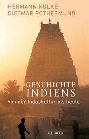 Geschichte Indiens de Hermann Kulke