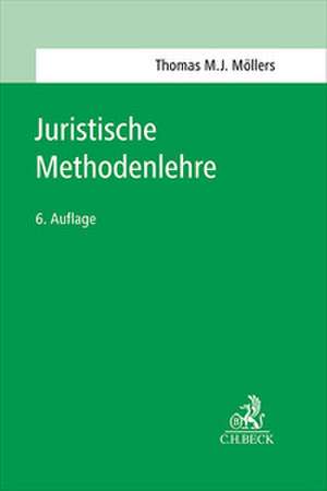 Juristische Methodenlehre de Thomas M. J. Möllers