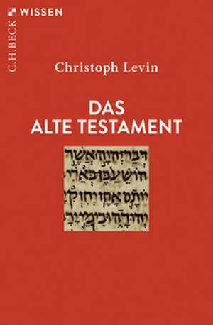 Das Alte Testament de Christoph Levin