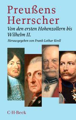 Preußens Herrscher de Frank-Lothar Kroll