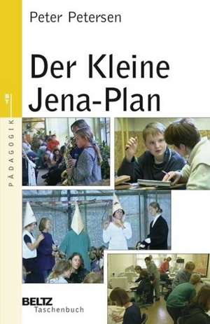 Der kleine Jena-Plan de Peter Petersen