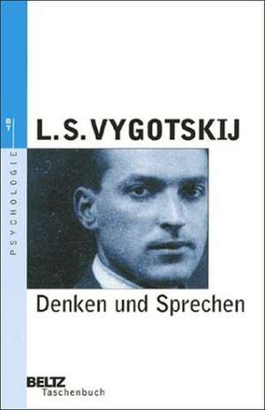 Denken und Sprechen de Lev Semenovich Vygotskii