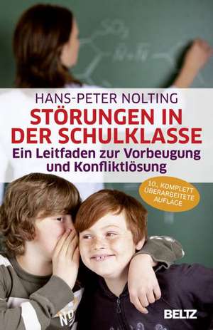 Störungen in der Schulklasse de Hans-Peter Nolting