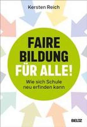 Faire Bildung für alle! de Kersten Reich