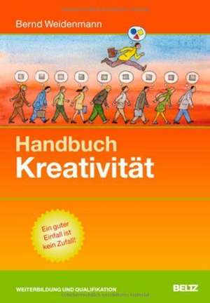 Handbuch Kreativität de Bernd Weidenmann