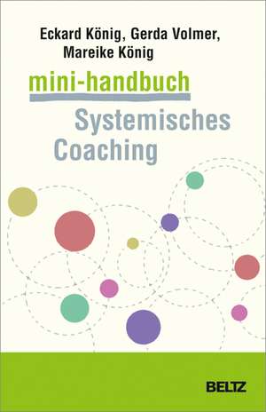 Mini-Handbuch Systemisches Coaching de Eckard König