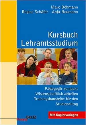 Kursbuch Lehramtsstudium de Marc Böhmann