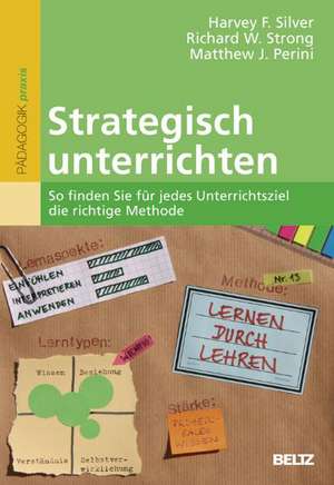 Strategisch unterrichten de Harvey F. Silver