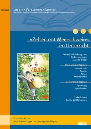 »Zelten mit Meerschwein« im Unterricht de Regine Schäfer-Munro