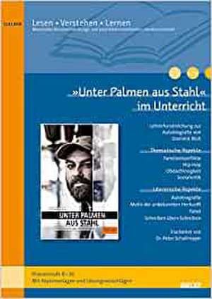 »Unter Palmen aus Stahl« im Unterricht de Peter Schallmayer