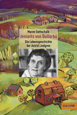 Jenseits von Bullerbü de Maren Gottschalk