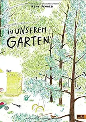 In unserem Garten de Irene Penazzi