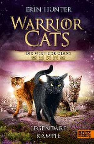 Warrior Cats - Die Welt der Clans. Legendäre Kämpfe de Erin Hunter