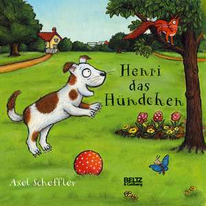 Henri das Hündchen de Axel Scheffler