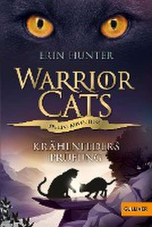 Warrior Cats - Special Adventure. Krähenfeders Prüfung de Erin Hunter