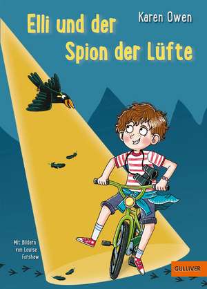 Elli und der Spion der Lüfte de Karen Owen