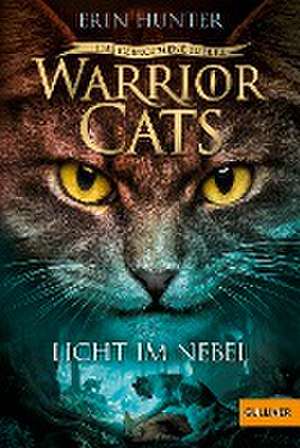 Warrior Cats 7/06 - Das gebrochene Gesetz. Licht im Nebel de Erin Hunter