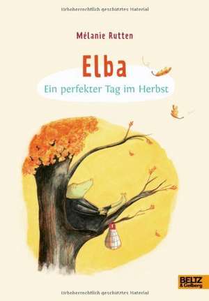 Elba. Ein vollkommener Tag im Herbst de Mélanie Rutten