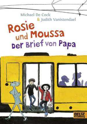 De Cock, M: Rosie und Moussa. Der Brief von Papa