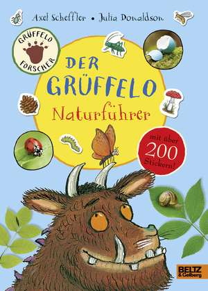 Der Grüffelo-Naturführer de Axel Scheffler