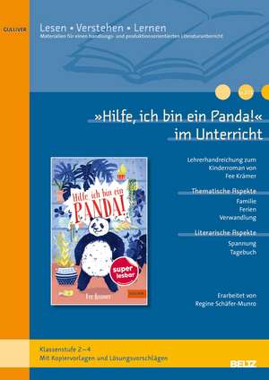 'Hilfe, ich bin ein Panda!' im Unterricht de Regine Schäfer-Munro