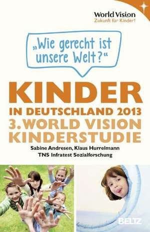 Kinder in Deutschland 2013 de World Vision Deutschland e. V.