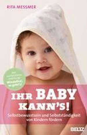 Ihr Baby kann's! de Rita Messmer