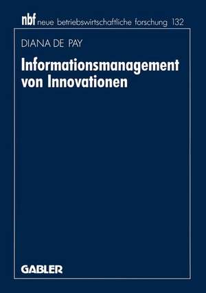 Informationsmanagement von Innovationen de Diana de Pay