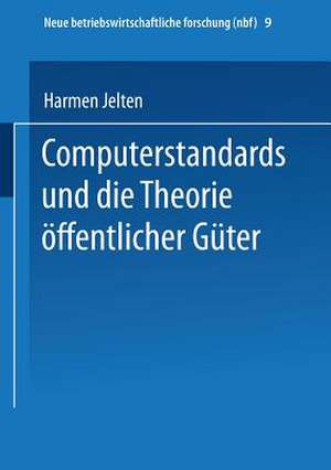 Computerstandards und die Theorie öffentlicher Güter de Harmen Jelten