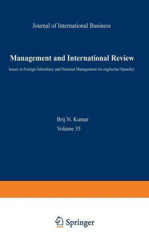 Management and International Review: Euro-Asian Management and Business II — Issues in Foreign Subsidiary and National Management de Brij N. Kumar