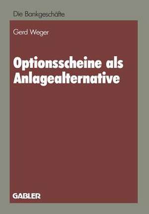 Optionsscheine als Anlagealternative de Gerd Weger