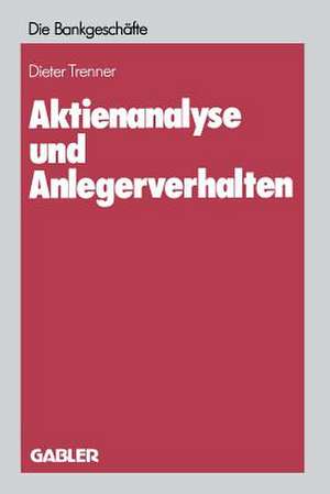 Aktienanalyse und Anlegerverhalten de Dieter Trenner