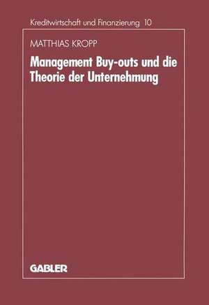 Management-Buyouts und die Theorie der Unternehmung de Matthias Kropp