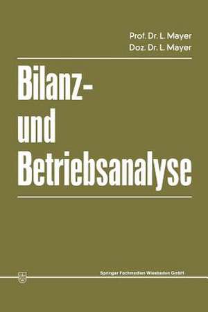 Bilanz- und Betriebsanalyse de Leopold Mayer