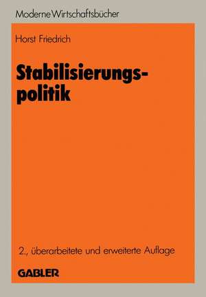 Stabilisierungspolitik de Horst Friedrich