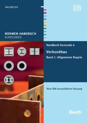 Handbuch Eurocode 4 - Verbundbau (Stahl und Beton)