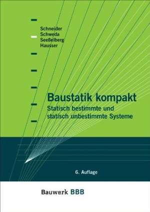 Baustatik kompakt de Christoph Seeßelberg