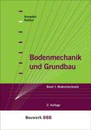 Bodenmechanik und Grundbau de Hans-Georg Kempfert