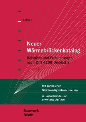 Neuer Wärmebrückenkatalog de Torsten Schoch