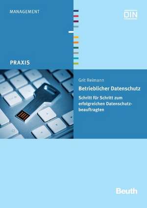 Betrieblicher Datenschutz de Grit Reimann