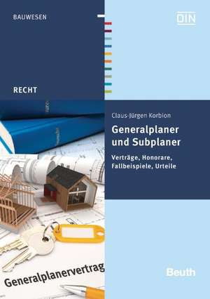 Generalplaner und Subplaner de Claus-Jürgen Korbion