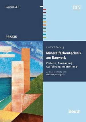 Mineralfarbentechnik am Bauwerk de Kurt Schönburg