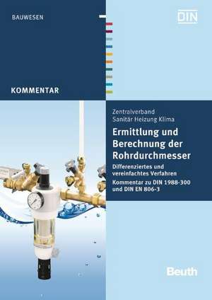 Ermittlung und Berechnung der Rohrdurchmesser de Franz-Josef Heinrichs