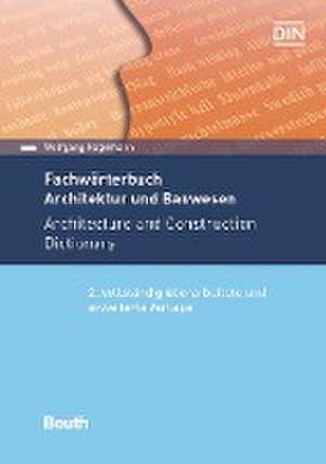 Fachwörterbuch Architektur und Bauwesen de Wolfgang Hagemann