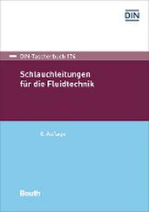 Schlauchleitungen für die Fluidtechnik de DIN e. V.