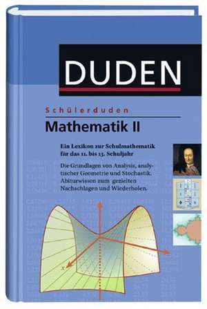 Duden. Schülerduden. Mathematik 2 de Harald Scheid