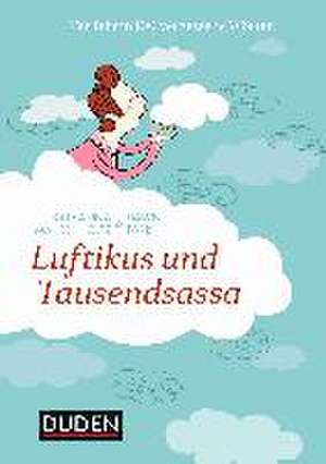 Luftikus & Tausendsassa de Katharina Mahrenholtz